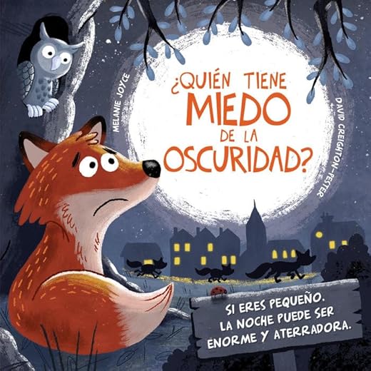 Quién tiene miedo a la oscuridad (¿QUIÉN TIENE MIEDO DE LA OSCURIDAD?)