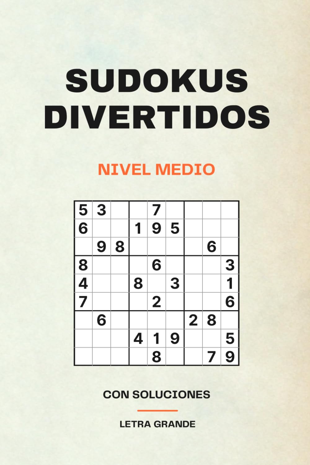 300 Sudokus Nivel Medio con Letra Grande para Mayores: Libro de pasatiempos de lógica para personas mayores con 300 sudokus de dificultad media
