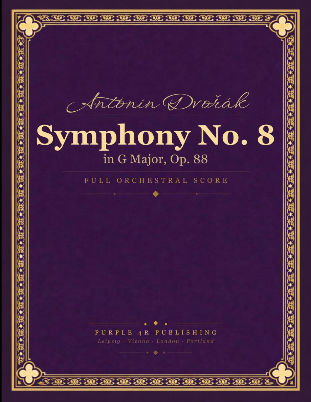 Dvořák: Symphony No. 8 in G Major, Op. 88 - Full Orchestral Score