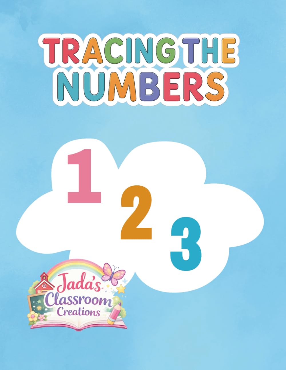 Tracing the Numbers (Preschool Tracing Series)