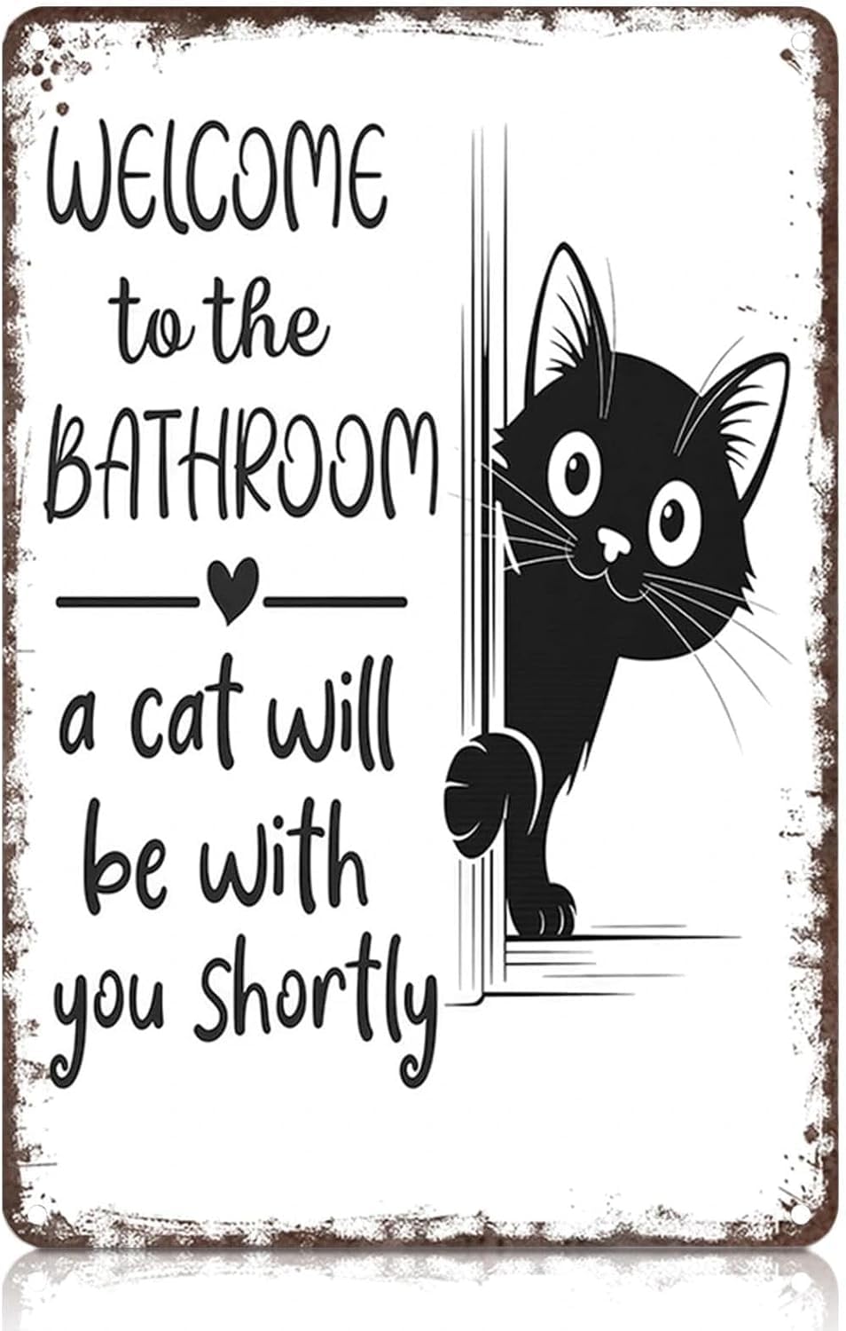 Funny Bathroom Wall Art Cat Sign - "Welcome to the Bathroom" Vintage Metal Tin Sign, Rolled Edges Design Black and White Cat Decor for Toilet Restroom Washroom (7.9 × 11.8 Inch)