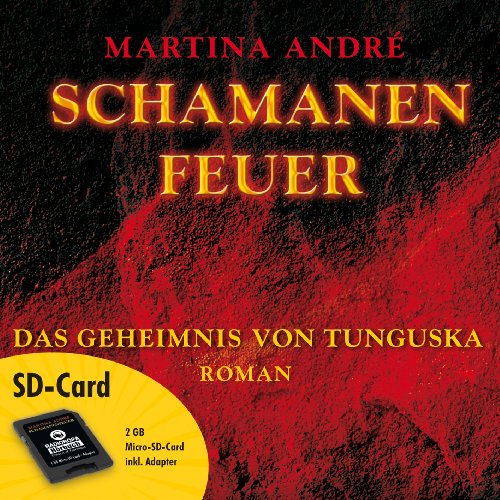 Preisvergleich Produktbild Schamanenfeuer (Hörbuch auf Micro-SD-Card)