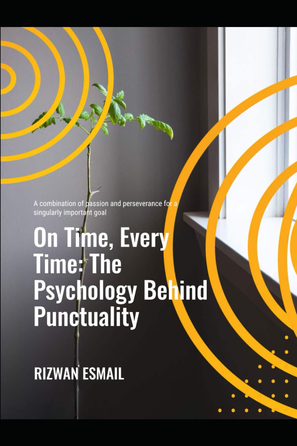 On Time, Every Time: The Psychology Behind Punctuality