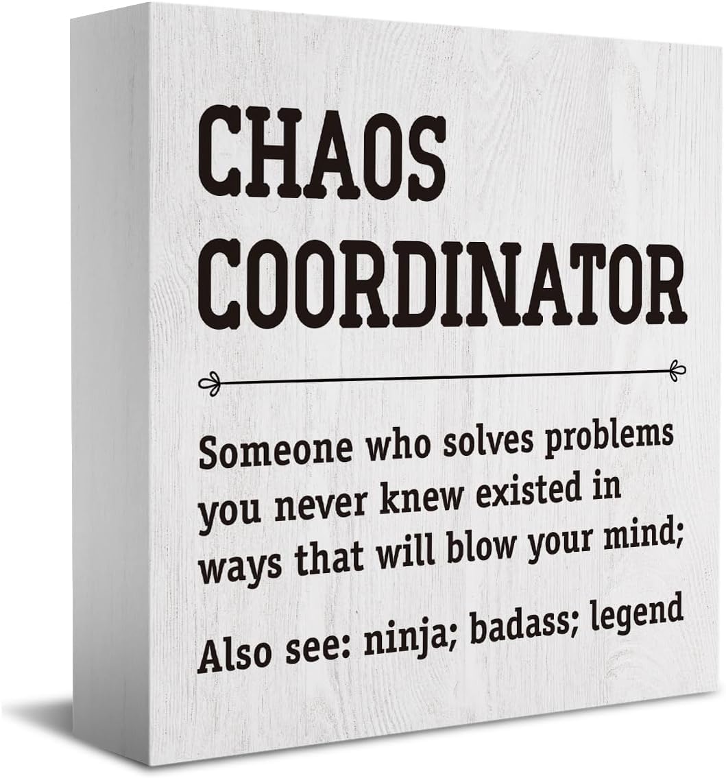 Chaos Coordinator Box Sign 5x5 Inch Wooden Desk Decor