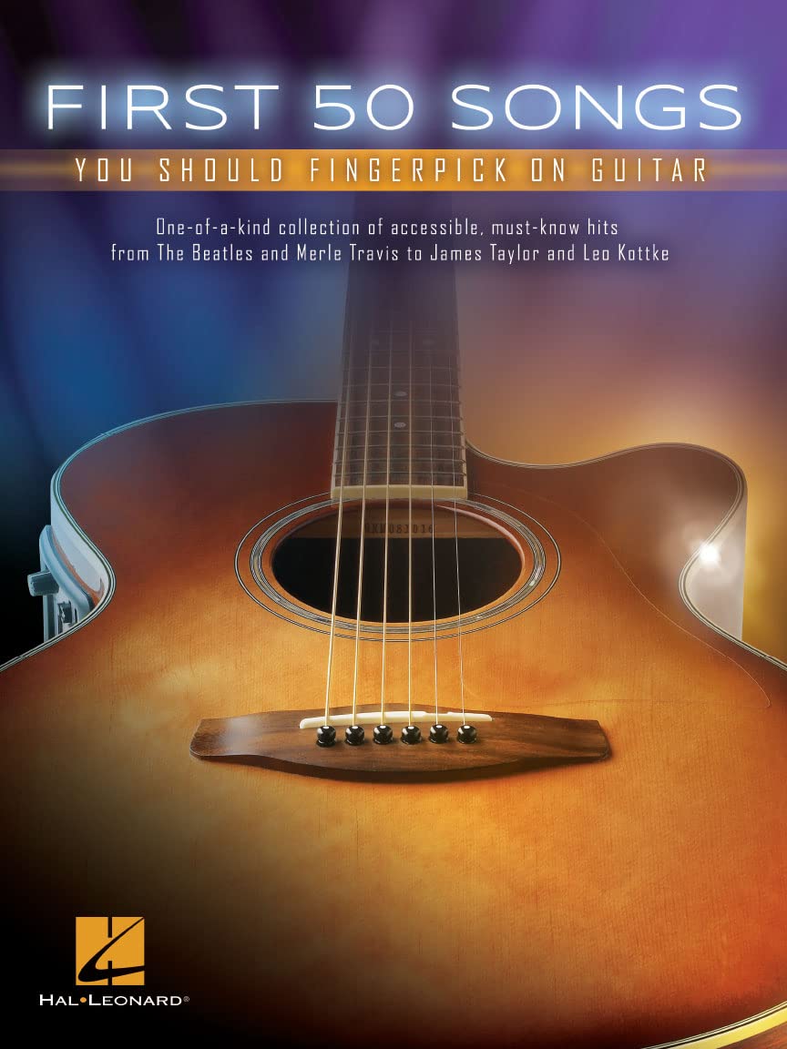 First 50 Songs: You Should Fingerpick on Guitar