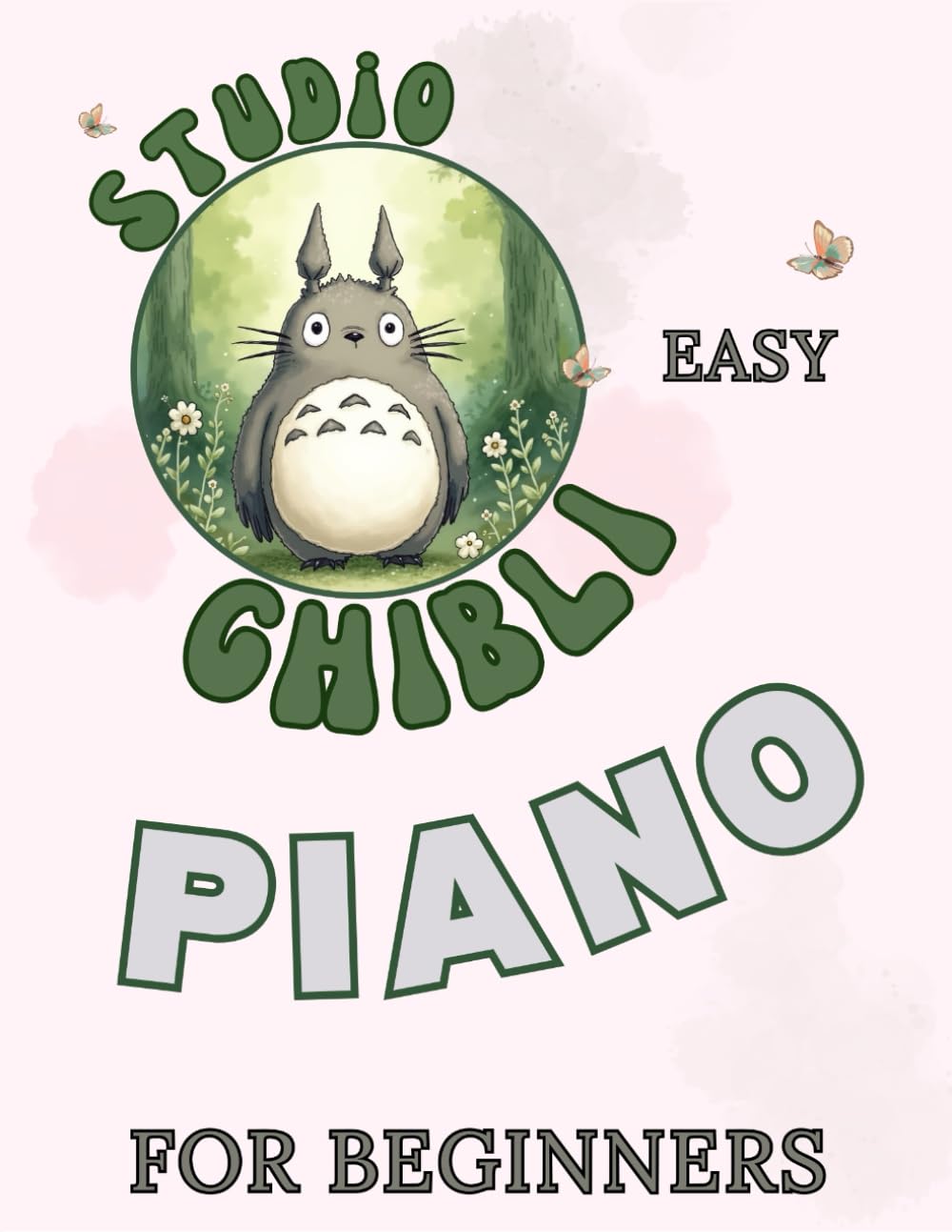 Studio Ghibli Easy Piano for Beginners: Big-Note Format with Letters & Fingering      Paperback – June 11, 2025