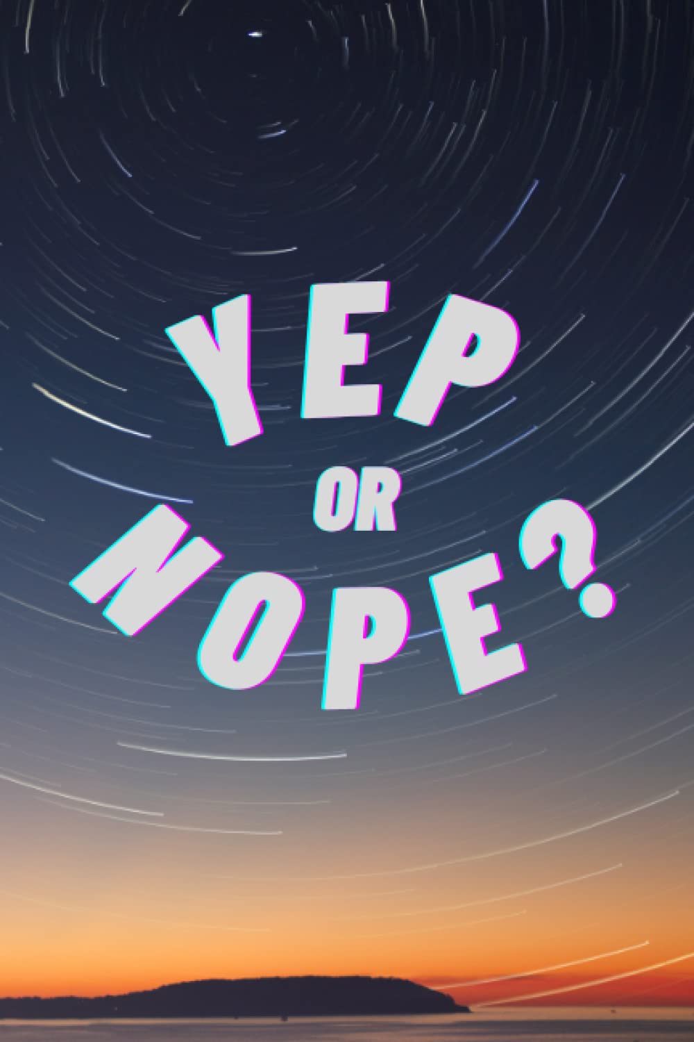 YEP OR NOPE? (Italian Edition)