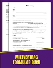 Mietvertrag für Wohnungen Formularbuch: 17 Formulare für Vermieter und Mieter – inkl. Betriebskostenabrechnung, Hausordnung und Übergabeprotokoll | 8,5 x 11 Zoll.
