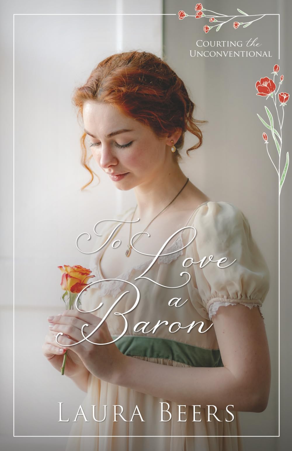 To Love a Baron: 3 (Courting the Unconventional)