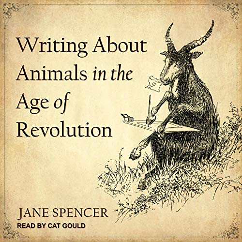 Writing About Animals in the Age of Revolution by Jane Spencer episode artwork