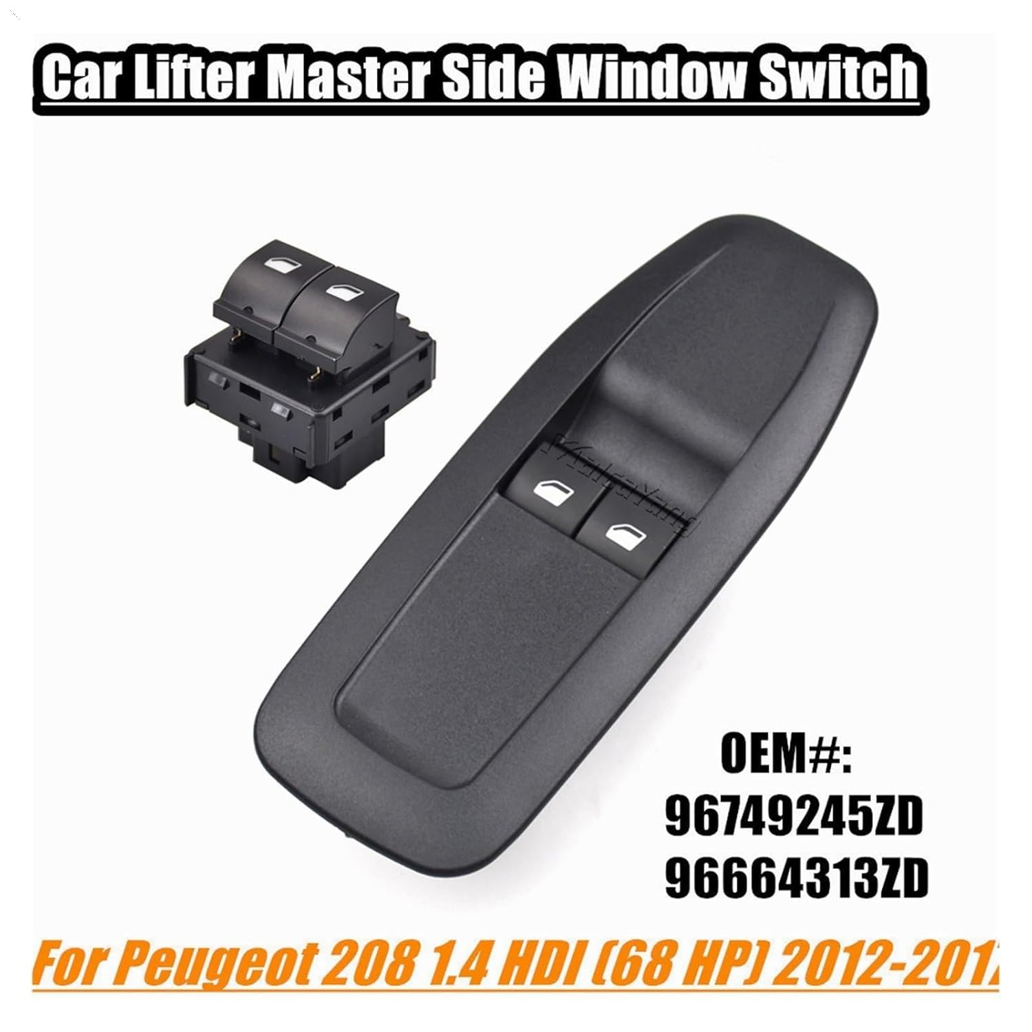 Car Power Master Window Control Switch Glass Lifter Button 96749245ZD 96664313ZD Compatible with Peugeot 208 1.4 HDI (68 HP) 1978807(with for Panel)