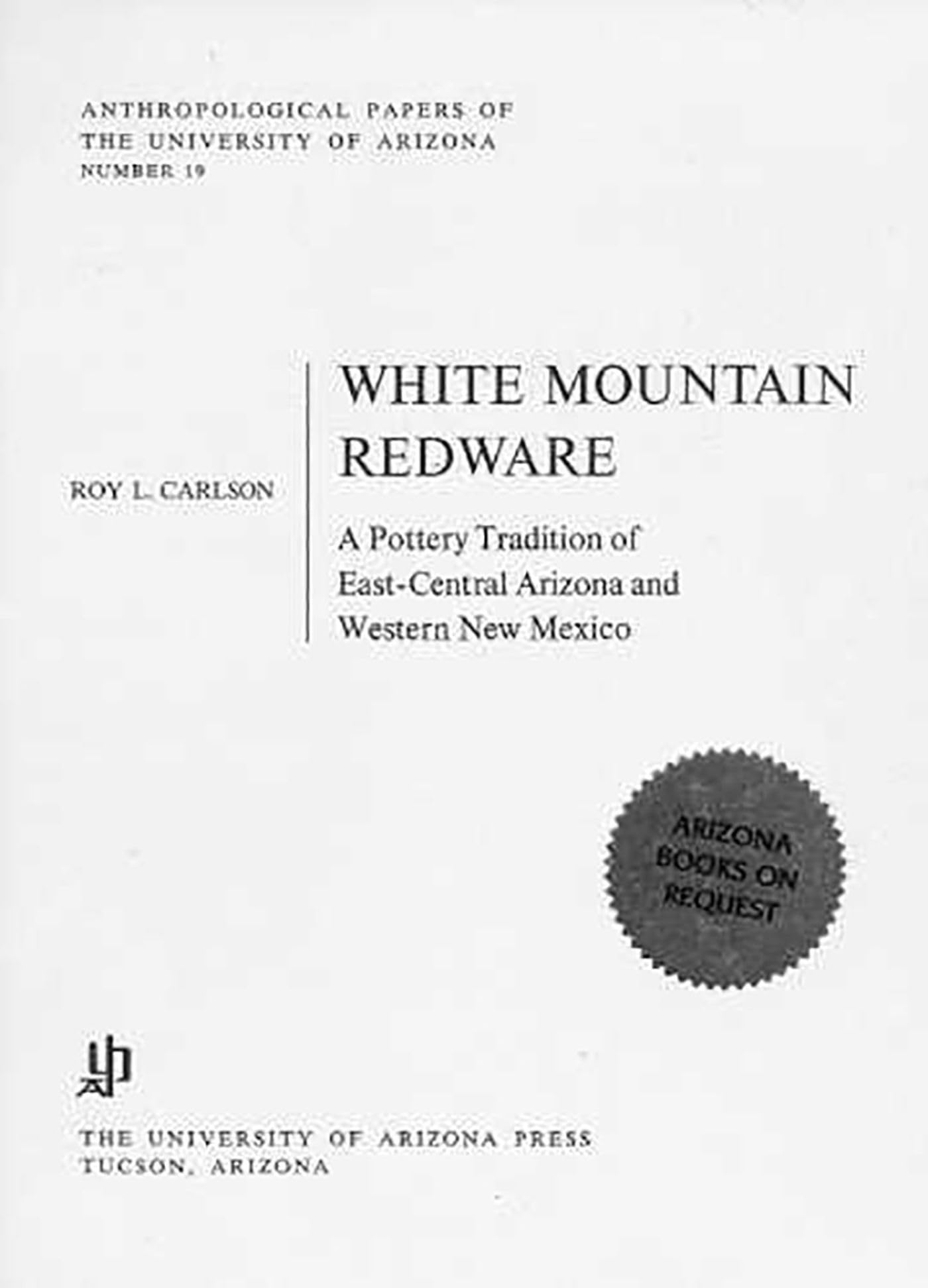 White Mountain Redware: A Pottery Tradition Arizona New Mexico
