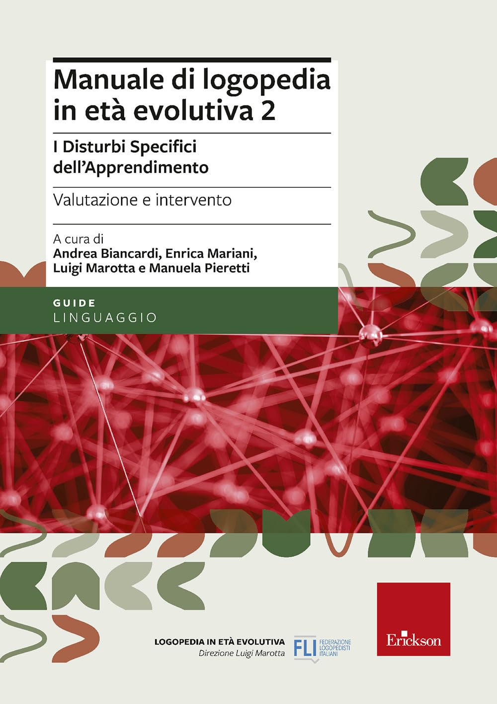Manuale Di Logopedia In Età Evolutiva. I Disturbi Specifici Di Apprendimento. Valutazione E Intervento (Vol. 2) - 4