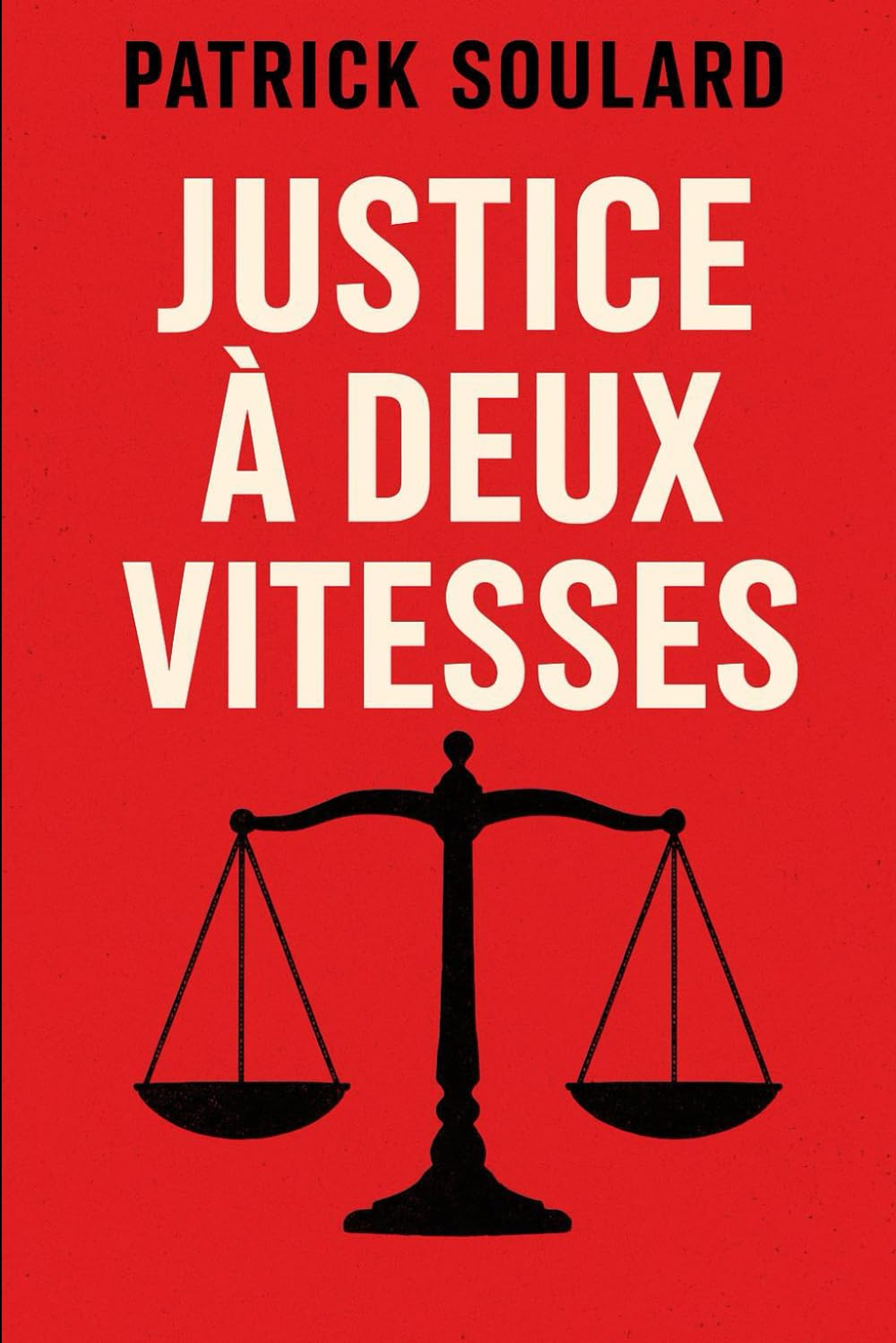 JUSTICE À DEUX VITESSES