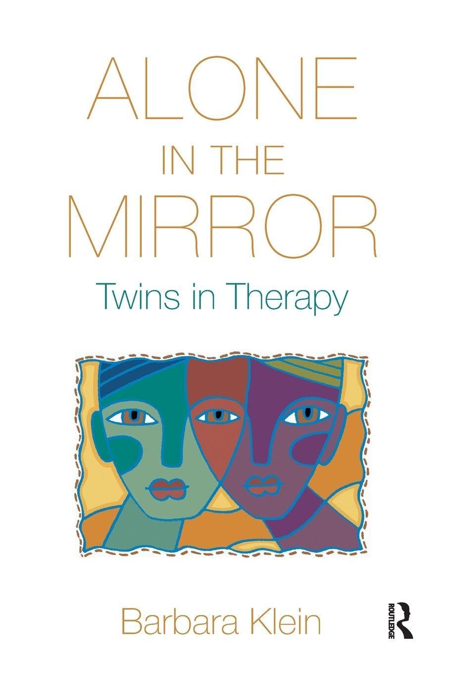 Alone in the Mirror: Twins in Therapy