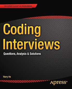 Coding Interviews Questions, Analysis & Solutions Experts Voice in Programming