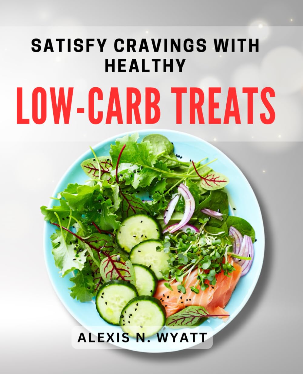 Satisfy Cravings with Healthy Low-Carb Treats: Indulge in guilt-free desserts with delicious low-carb recipes for cravings.