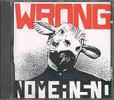 洋楽 NoMeansNo / wrong NOMEANSNO - Wrong - YouTube