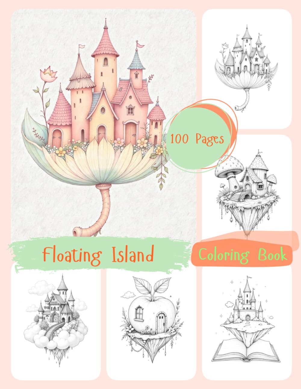 Floating Island Coloring Book: Whimsical, Fantasy and Enchanted World