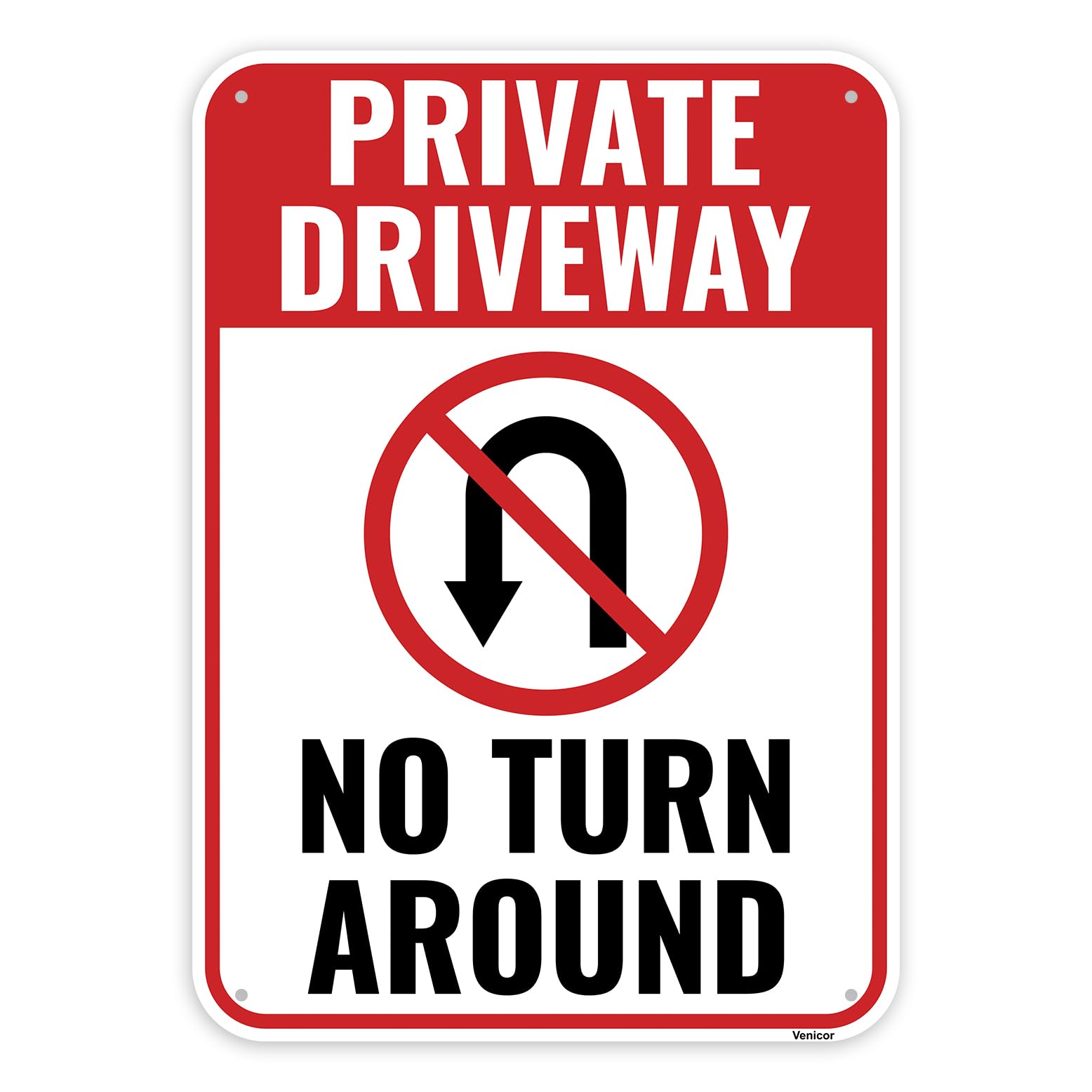 No Turn Around Aluminum Sign, Private Driveway Warning Plaque, 12x8 Inch