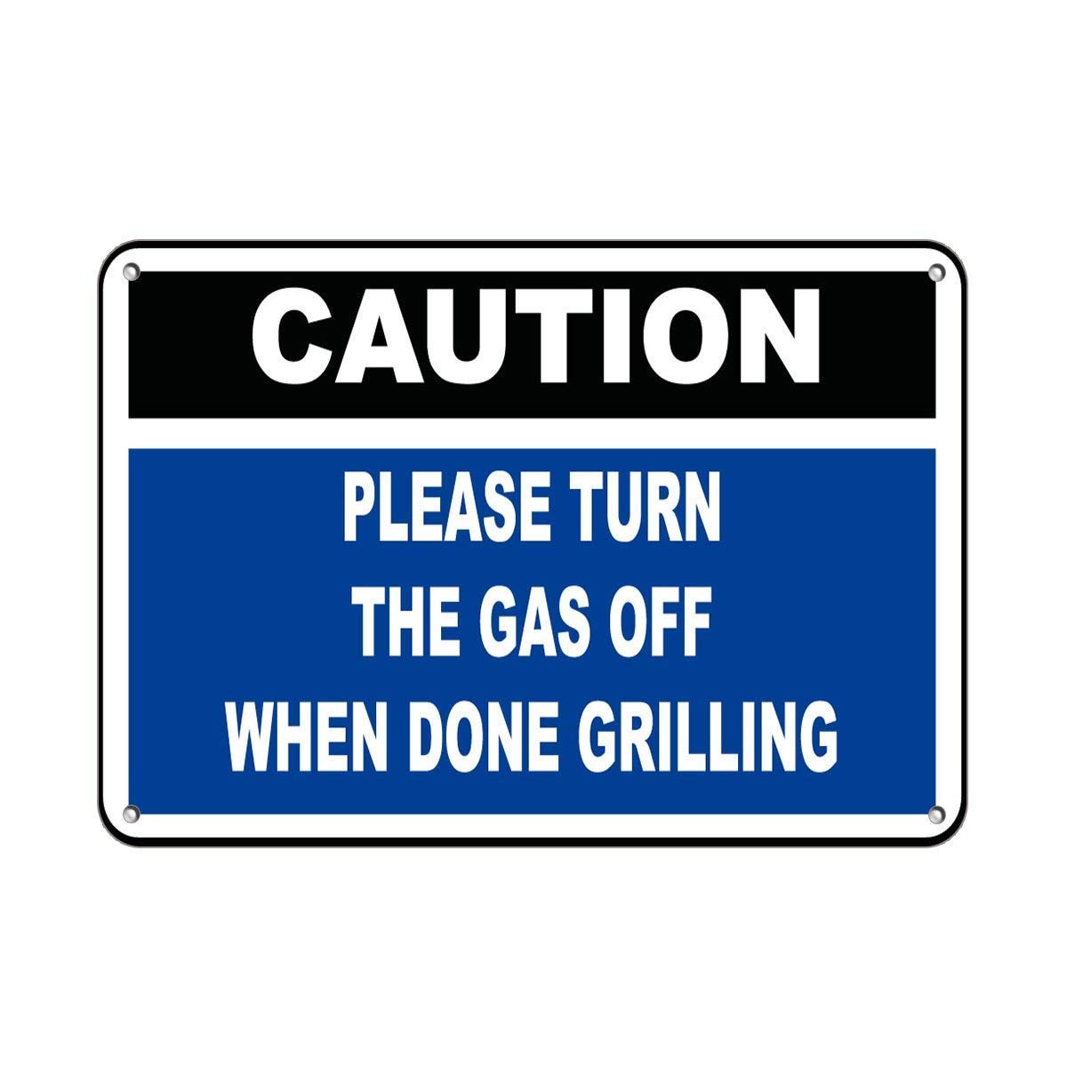 Metal Road Sign Caution Please Turn The Gas Off When Done Grilling Wall Decor Retro Tin Sign Aluminum For Wall Decor 11.8X7.8 Inch