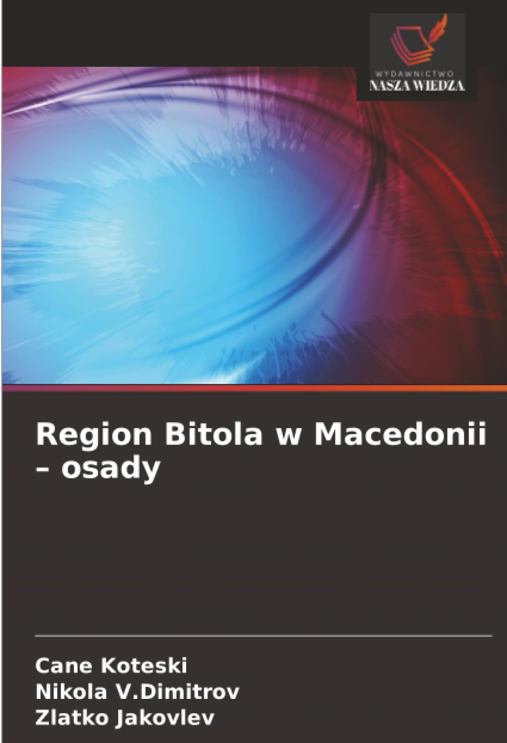 Region Bitola w Macedonii - osady