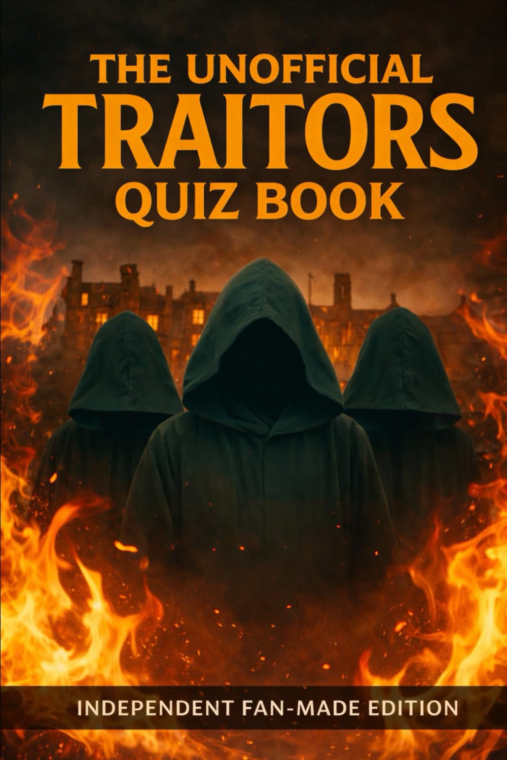 The Unofficial Traitors Quiz Book