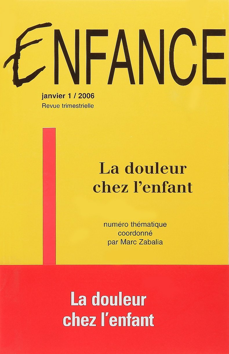 Enfance 2006 - n° 1: La douleur de l'enfant