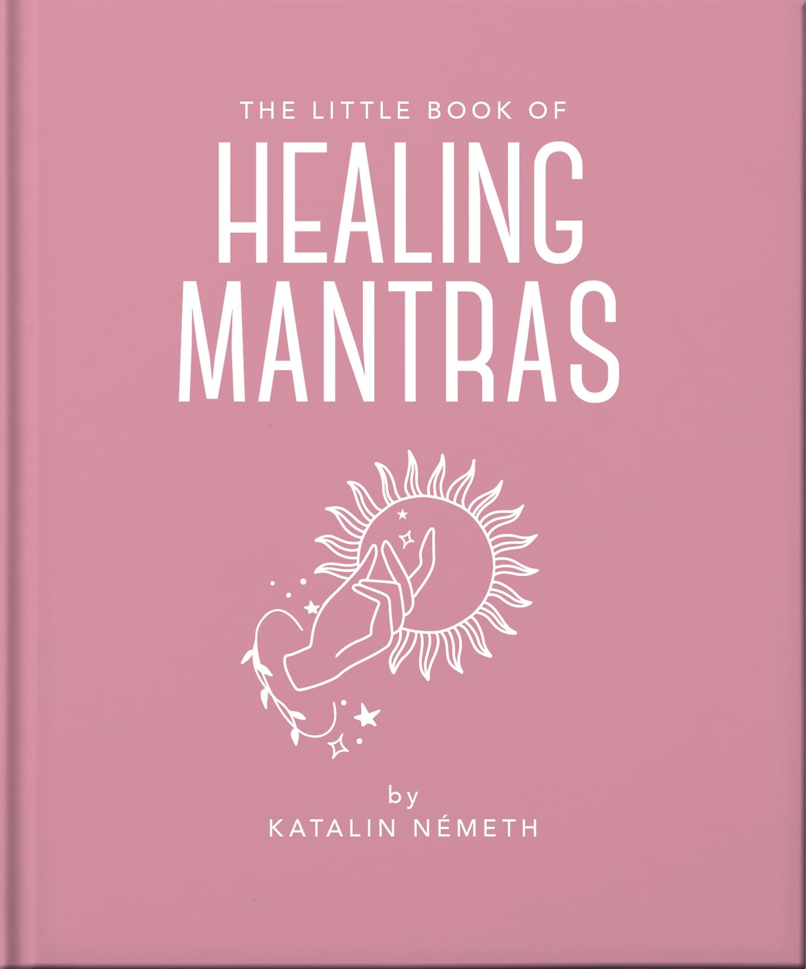 Little Book of Healing Mantras by OH (Hardback Book)