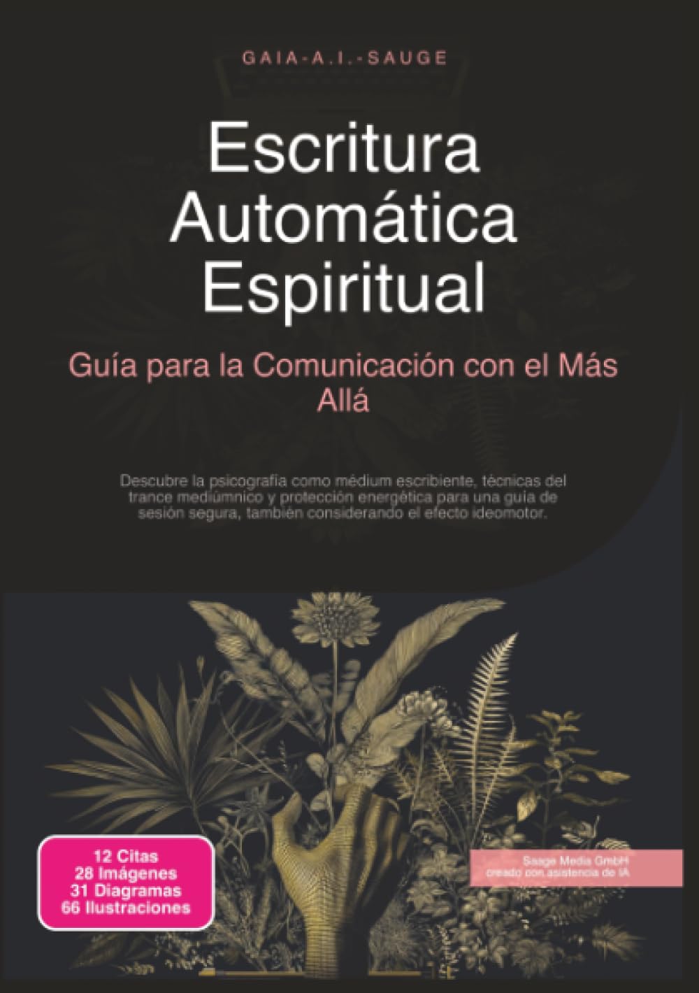 Escritura Automática Espiritual: Guía para la Comunicación con el Más Allá (Espiritismo)