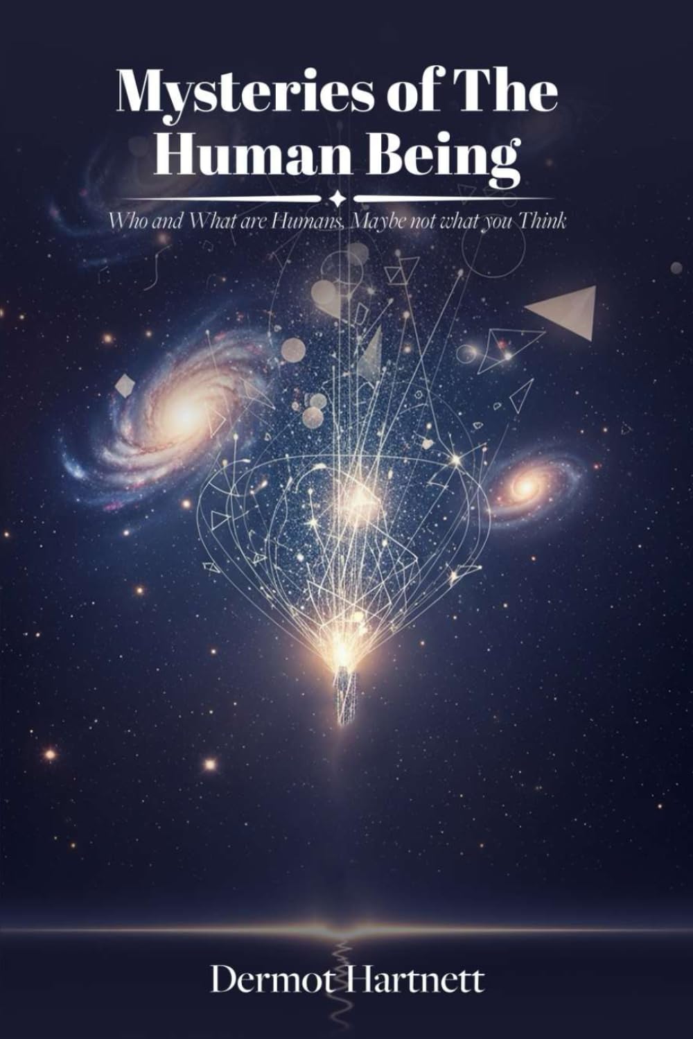 MYSTERIES OF THE HUMAN BEING