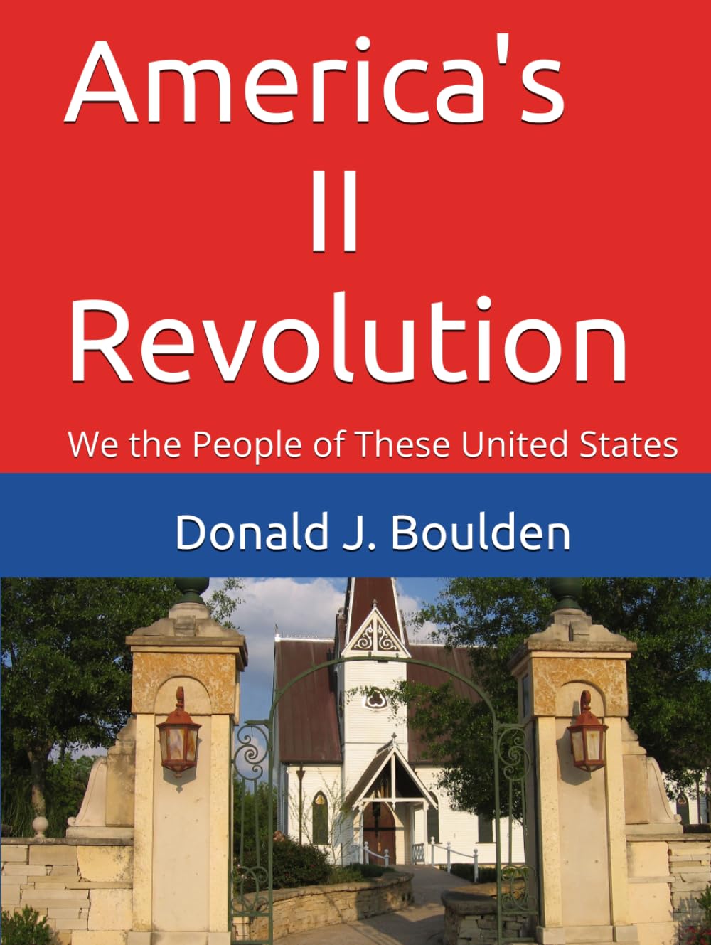 America's II Revolution: We the People of These United States