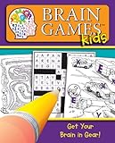Brain Games for Kids: Get Your Brain in Gear!