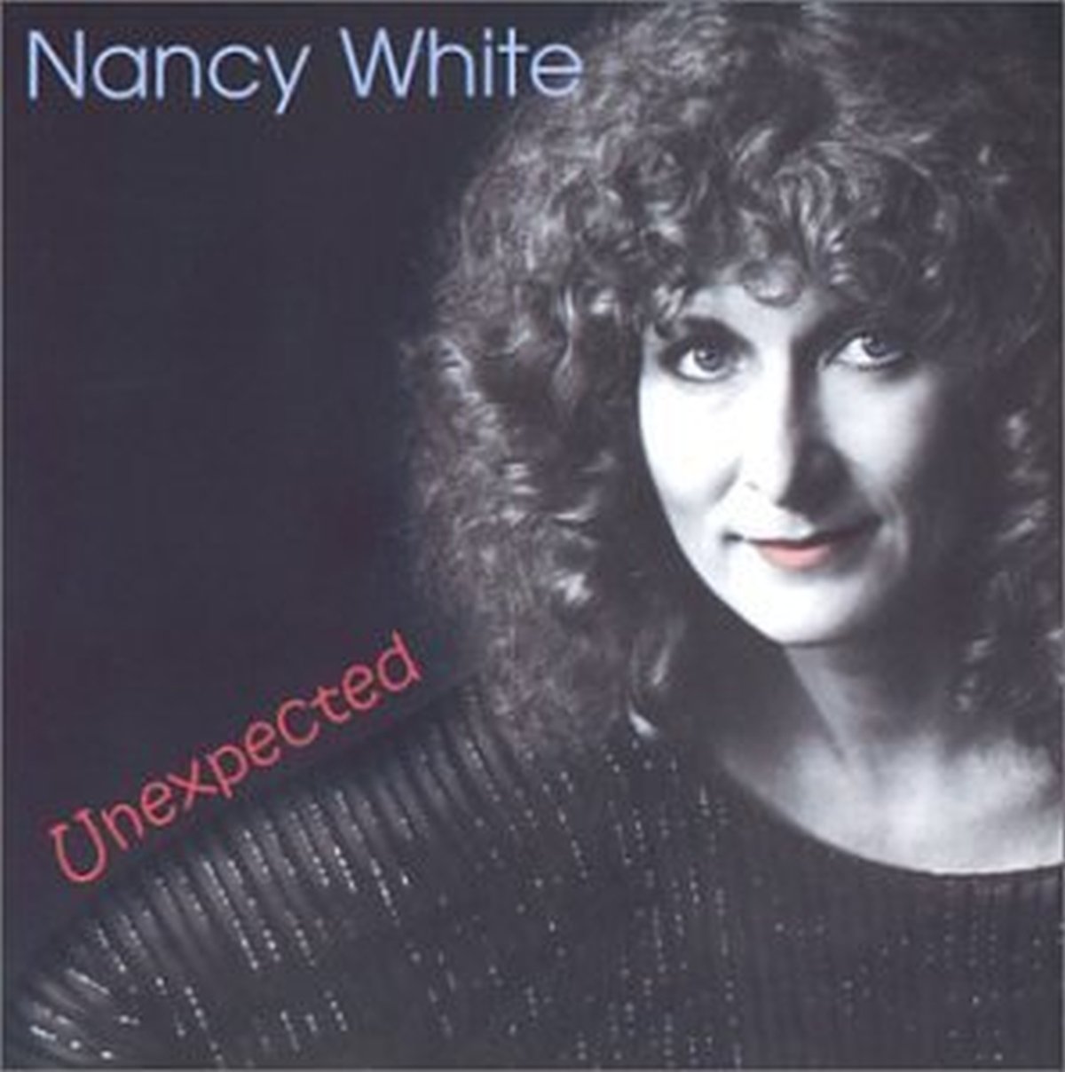 Unexpected [Audio CD] WHITE,NANCY
