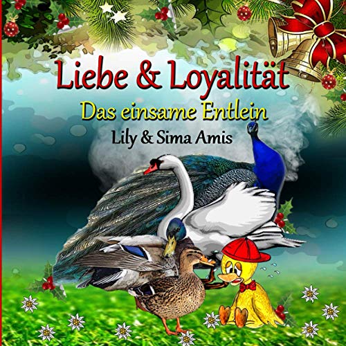 LIEBE & LOYALITÄT: Das einsame Entlein