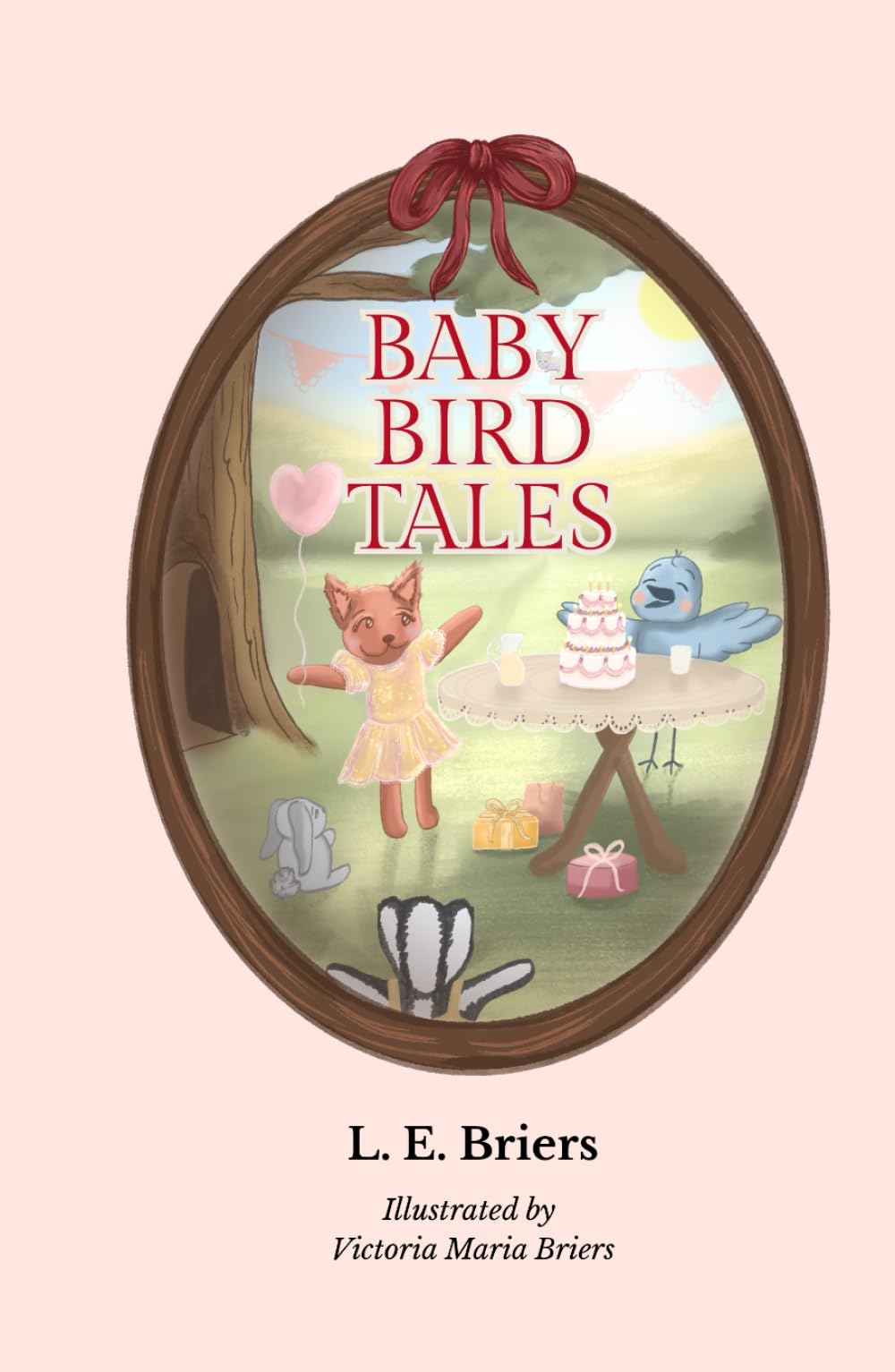 Baby Bird Tales: Six Heartwarming Adventures of Friendship, Family, and Fun