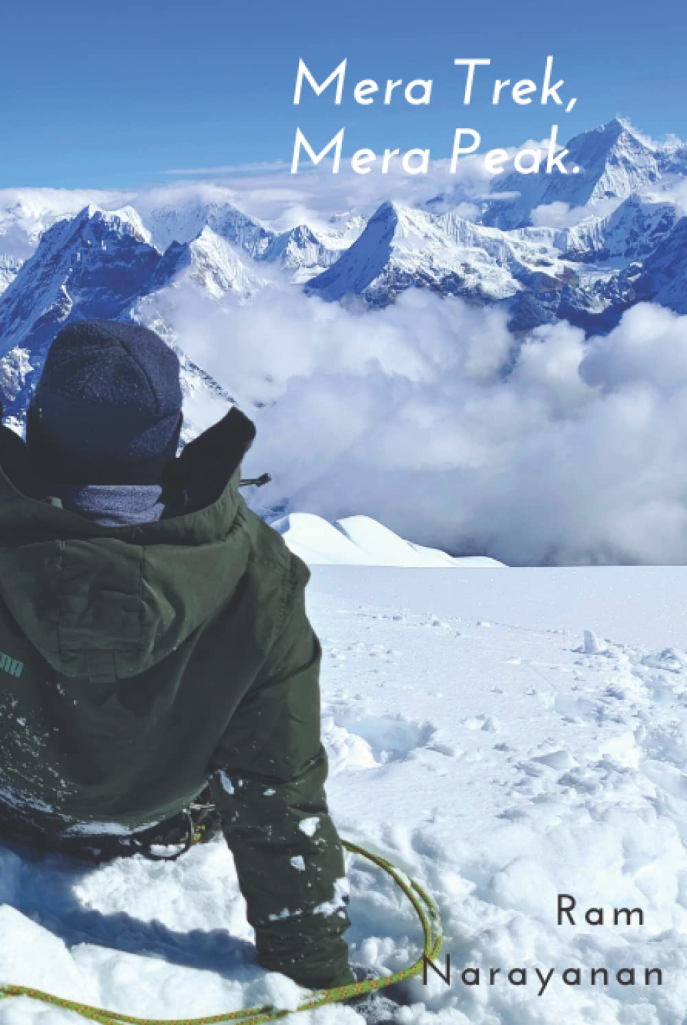 Mera Trek, Mera Peak: A chronicle of my adventure