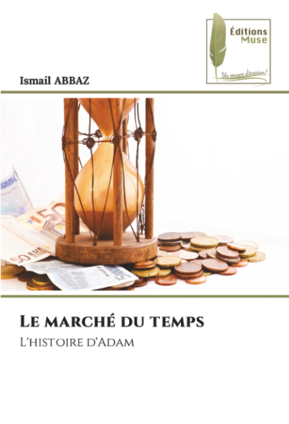 Le marché du temps: L'histoire d'Adam