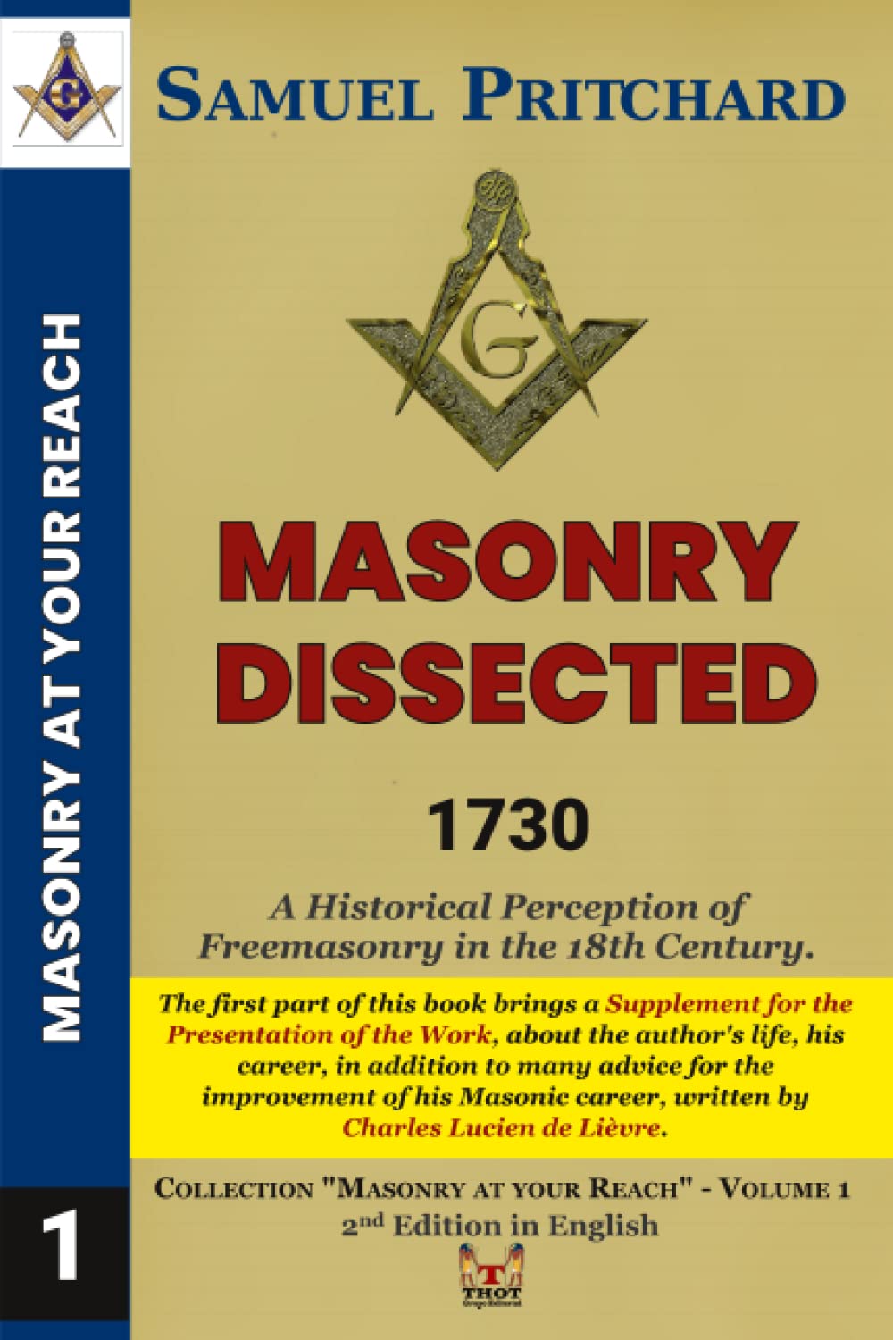 Masonry Dissected: A historical approach of Freemasonry of 18th century