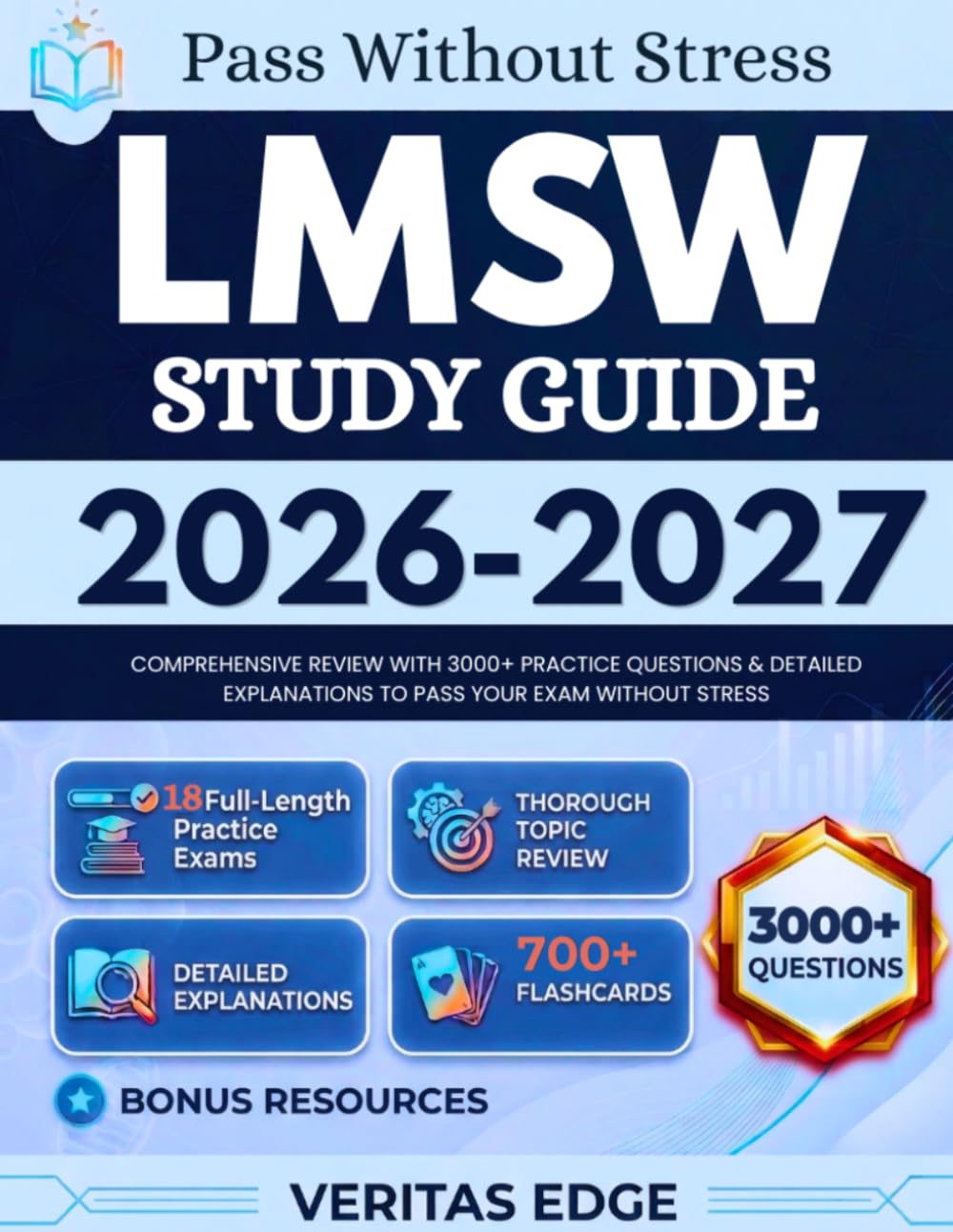 LMSW Study Guide 2026-2027: Comprehensive Review with 3000+ Practice Questions & Detailed Explanations to Pass Your Exam Without Stress