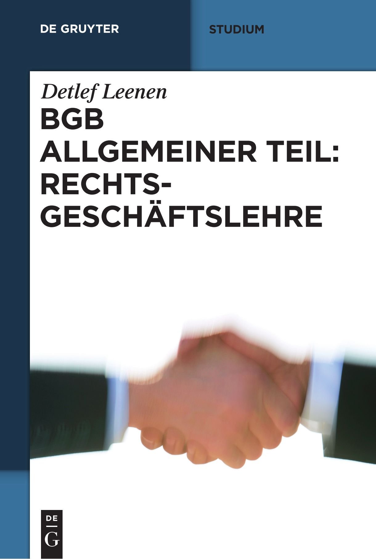 Lehrbuch Bgb Allgemeiner Teil BGB Allgemeiner Teil: Rechtsgeschäftslehre (De Gruyter Studium