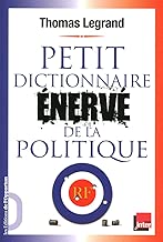 Download Petit dictionnaire énervé de la politique PDF