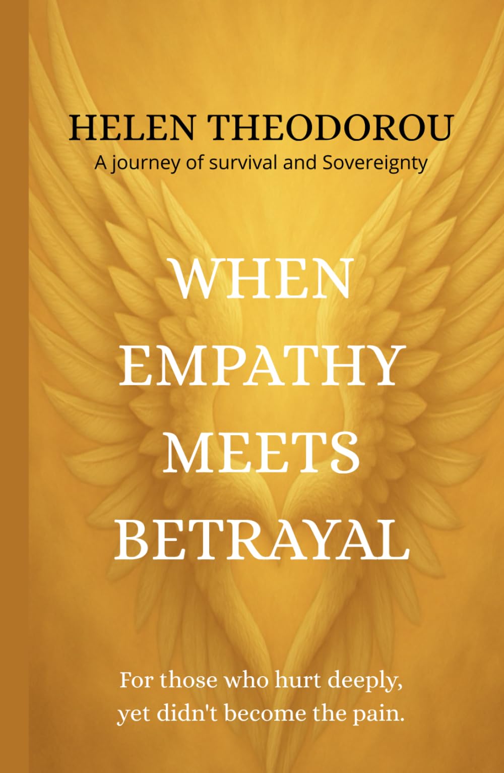 When Empathy Meets Betrayal: A Journey of Survival and Sovereignty