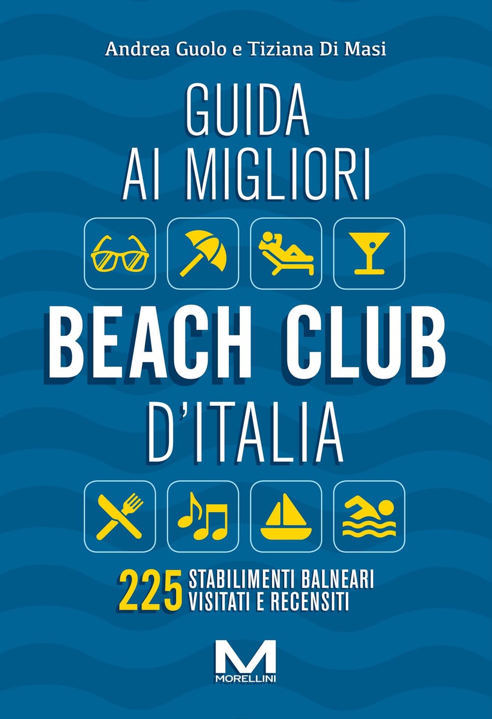 Guida Ai Migliori Beach Club D'italia - 4