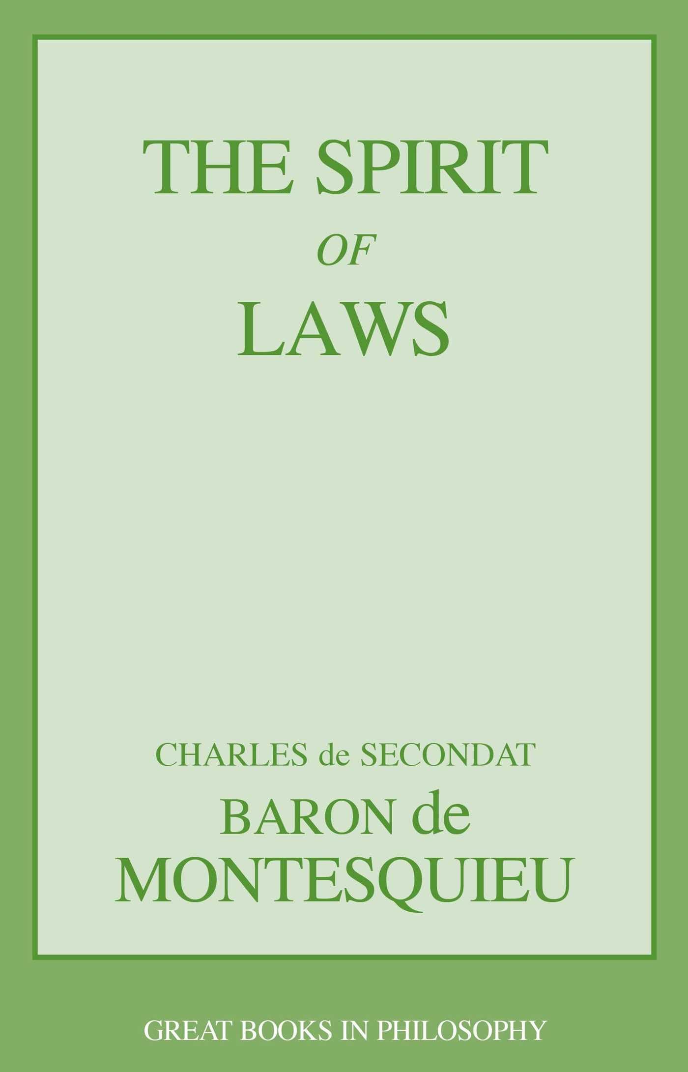 Buy The Spirit of Laws (Great Books in Philosophy) Book Online at