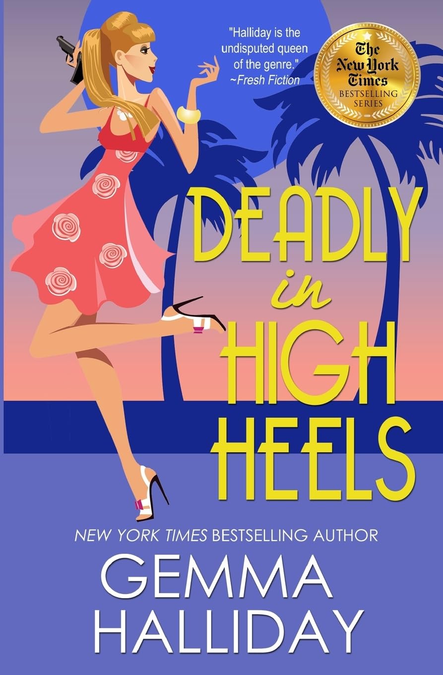 Deadly in High Heels: Volume 9 (High Heels Mysteries)