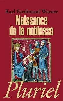 Paperback Naissance de la noblesse (Pluriel) (French Edition) [French] Book