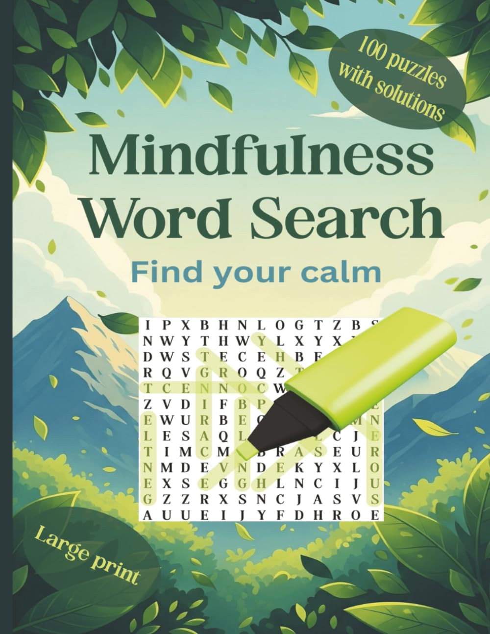 Mindfulness Word Search: Find Your Calm: 100 Large-Print Puzzles to Unwind, Destress, and Find Inner Peace (Wordstorm)