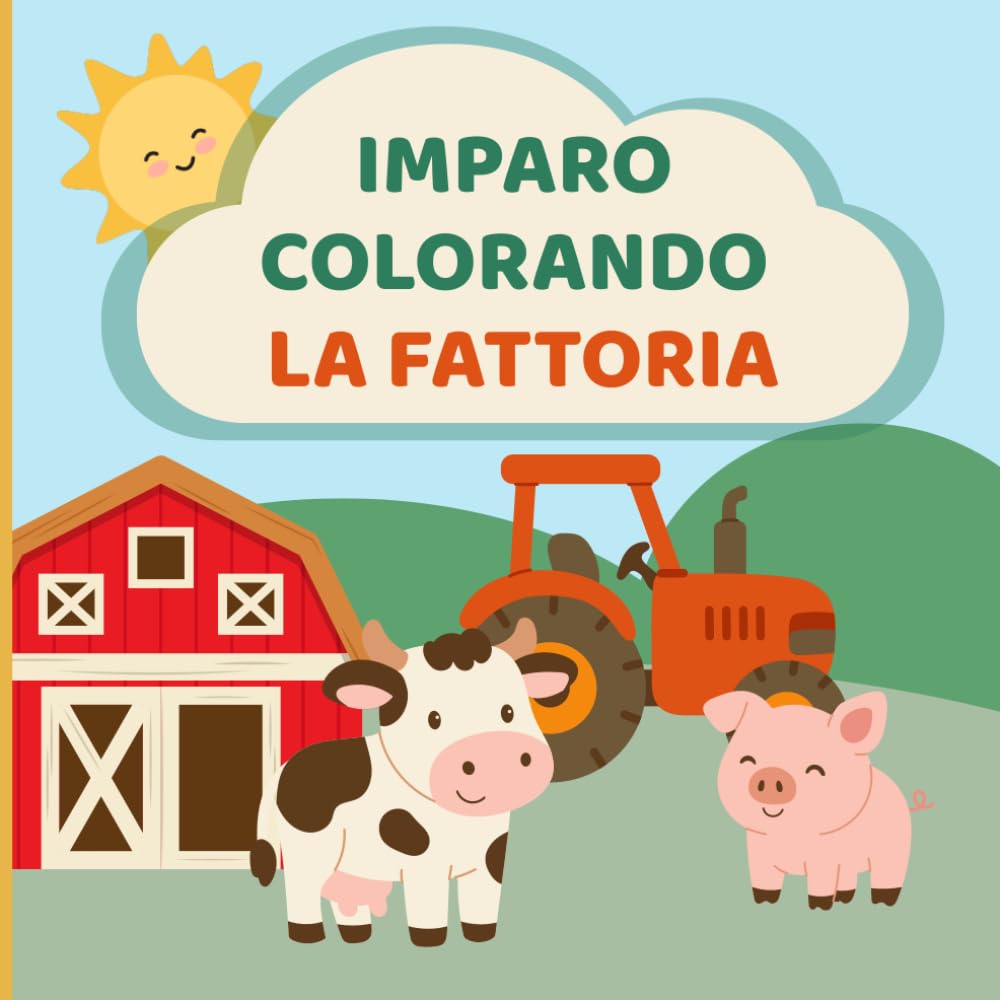 Imparo Colorando – La Fattoria: Album da colorare e attività per bambini 3–6 anni