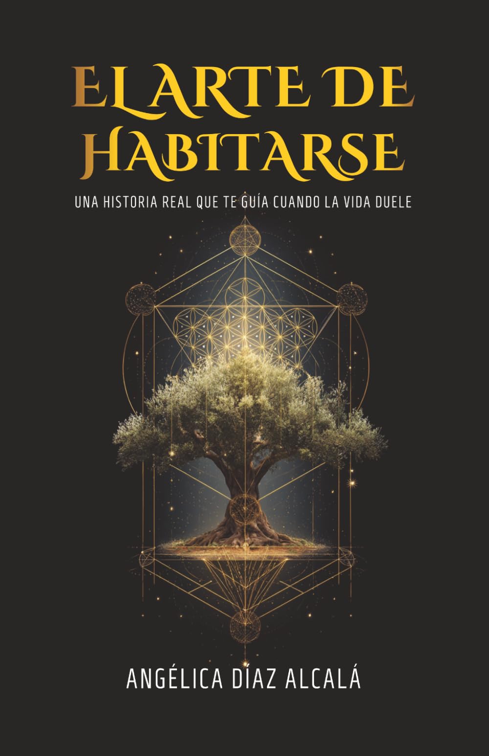 El Arte de Habitarse: Una historia real que te guía cuando la vida duele